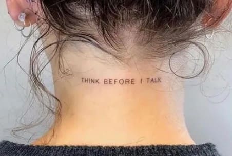 tatuaje en la nuca think before i talk